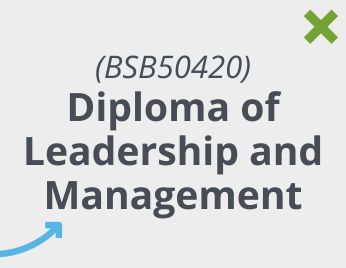 BSB50420 Diploma of Leadership and Management